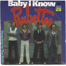 RUBETTES - Baby I know    ***Aut - Press***